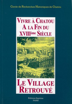 Vivre à Chatou à la fin du XVIIIème siècle