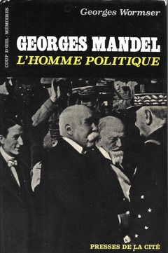 LIVRE GEORGES WORMSER 1967 - bibliographie Georges Mandel
