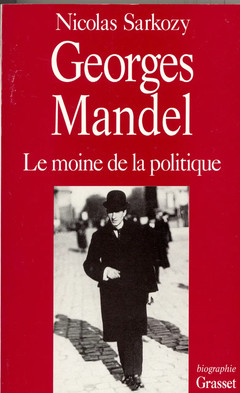 LIVRE NICOLAS SARKOZY 1994 - bibliographie Georges Mandel