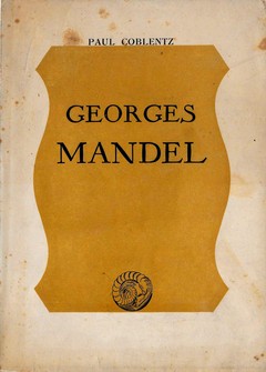 LIVRE PAUL COBLENTZ 1946 - bibliographie Georges Mandel